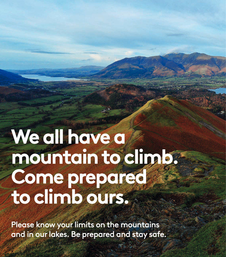 We all have a mountain to climb. Come prepared to climb ours. Please know your limits on the mountains and in our lakes. Be prepared and stay safe.